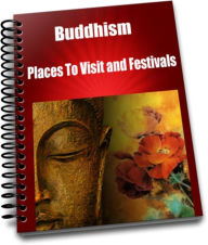 Title: Buddhism-Places To Visit and Festivals, Author: Sandy Hall