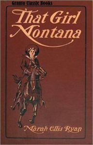 Title: That Girl Montana by Marah Ellis Ryan ( Classic Western Series), Author: Marah Ellis Ryan