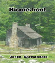 Title: Homestead, Author: Jason Chrisandale