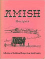 Amish Recipes Cookbook - Collection of Traditional Amish Recipes