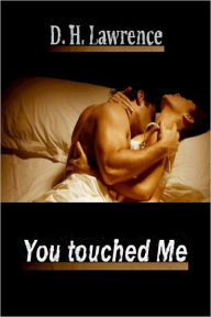 Title: You touched me, Author: D. H. Lawrence