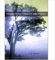 Title: METHODS OF CORRECT BREATHING, Author: A.A Pattou