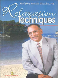 Title: Relaxation Techniques, Author: Prof.(Dr.) Avinash Chandra