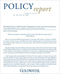 Title: Piercing the Fog: A Call for Greater Transparency in State and Local Government, Author: Byron Schlomach