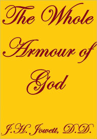 Title: THE WHOLE ARMOUR OF GOD, Author: J. H
