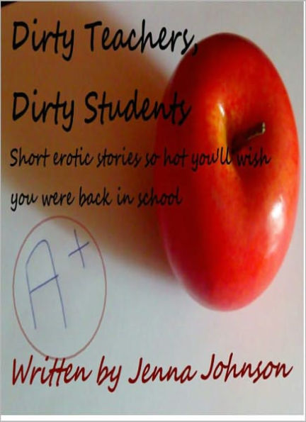 Dirty Teachers, Dirty Students