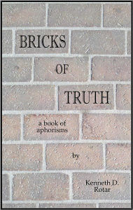 Title: Bricks of Truth, Author: Kenneth Rotar