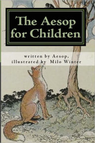 Title: The Aesop for Children (Illustrated), Author: Aesop