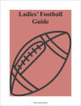 Ladies' Football Guide