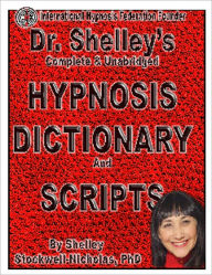 Title: Stockwell's Hypnosis Dictionary Script Book, Author: Shelley Stockwell-Nicholas