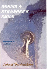 Title: Behind a Stranger's Smile, Author: Cheryl Frederickson