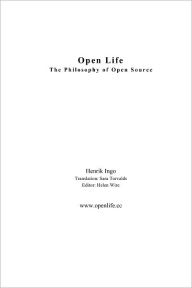 Title: Open Life: The Philosophy of Open Source, Author: Henrik Ingo