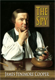 Title: The Spy, Author: James Fenimore Cooper