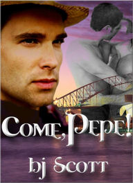 Title: Come, Pepe!, Author: B.J. Scott (2)