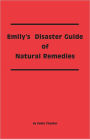 Emily's Disaster Guide of Natural Remedies