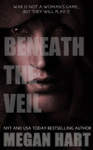 Title: Beneath the Veil, Author: Megan Hart