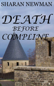 Title: Death Before Compline, Author: Sharan Newman