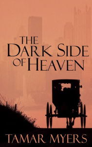 Title: The Dark Side Of Heaven, Author: Tamar Myers