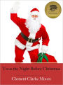 Twas the Night Before Christmas - Enhanced (Illustrated)