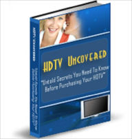 Title: HDTV Uncovered, Author: Anonymous