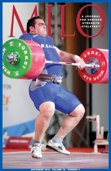 MILO: A Journal for Serious Strength Athletes, December 2010, Vol. 18, No. 3