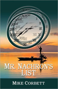 Title: Mr. Nachron's List, Author: Mike Corbett