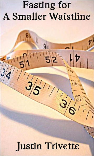 fasting for a smaller waistline