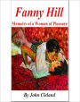 Fanny Hill: Memoirs Of A Woman Of Pleasure!