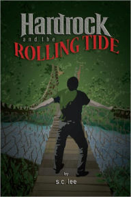 Title: Hardrock and the Rolling Tide, Author: S.C. Lee