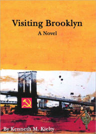 Title: Visiting Brooklyn, Author: Kenneth M. Kielty