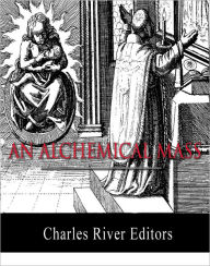 Title: An Alchemical Mass, Author: Melchior Cibinensis