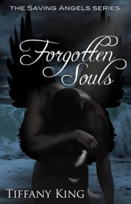 Title: Forgotten Souls, Author: Tiffany King