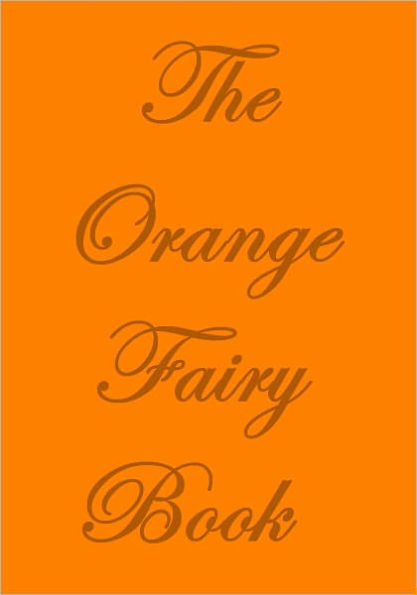 THE ORANGE FAIRY BOOK