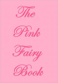 Title: THE PINK FAIRY BOOK, Author: Various