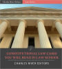 Constitutional Law Cases You Will Read in Law School
