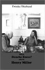 What Doncha Know? about Henry Miller