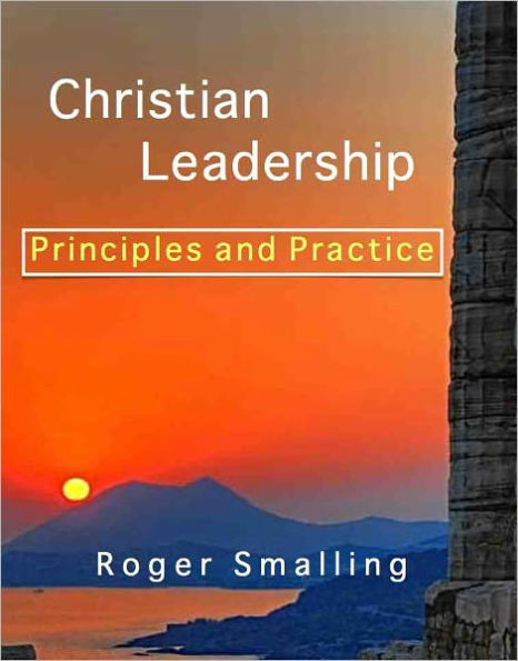 Christian Leadership By Roger Smalling | EBook | Barnes & Noble®