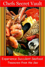 Experience Succulent Seafood - Treasures from the Sea