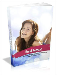 Title: Reiki Retreat Your Guide To Reducing Stress And Relaxing With Reiki Methods!, Author: Lou Diamond