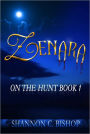 Zenara: On the Hunt Book 1