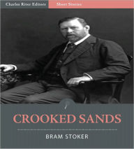 Title: Crooked Sands (Illustrated), Author: Bram Stoker