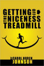 Getting Off the Niceness Treadmill