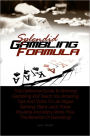 Splendid Gambling Formula: This Definitive Guide To Winning Gambling Will Teach You Amazing Tips And Tricks To Las Vegas Gaming, Black Jack, Poker, Roulette And Many More, Plus, The Benefits Of Gambling!