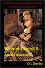 Webs of Deceit II - Sandi's Discovery