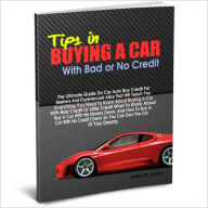 Title: Tips in Buying A Car w/ Bad or No Credit, Author: Jeffrey M. Grimm