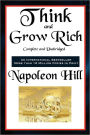 Think and Grow Rich Complete and Unabridged by Napoleon Hill