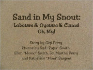 Title: Sand in My Snout, Author: Gigi Perry