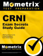 CRNI Exam Secrets Study Guide: CRNI Test Review for the Certified Registered Nurse Infusion Exam