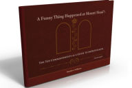 Title: A Funny Thing Happened At Mount Sinai: The Ten Commandments as a Guide to Improvisation, Author: Matthew Stillman