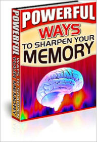 Title: Powerful Ways to Sharpen Your Memory, Author: BDP